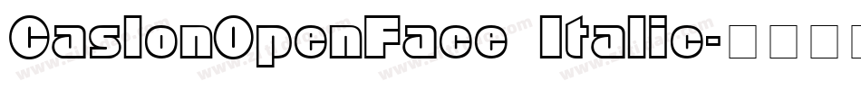 CaslonOpenFace Italic字体转换